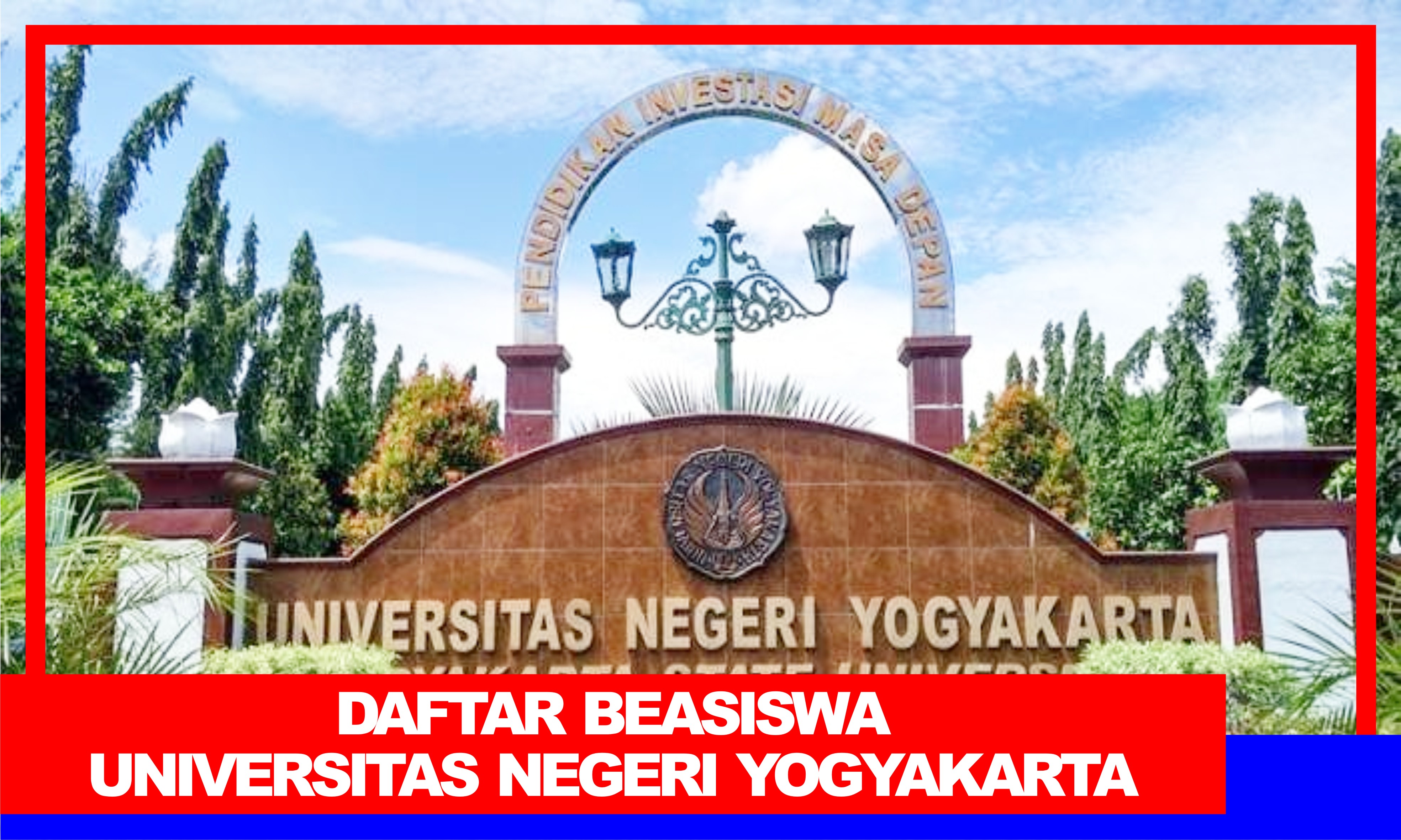 Beasiswa Universitas Negeri Yogyakarta (UNY) 2023 2024 untuk Mahasiswa